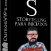 Storytelling para Iniciados